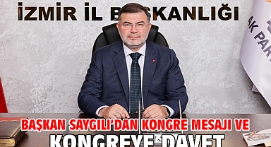 Başkan Saygılı’dan kongre mesajı ve kongreye davet