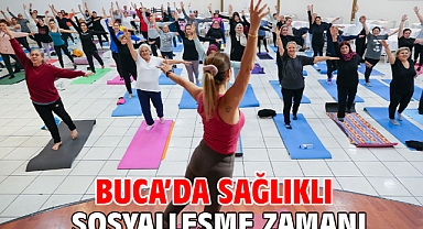 Buca’da sağlıklı sosyalleşme zamanı