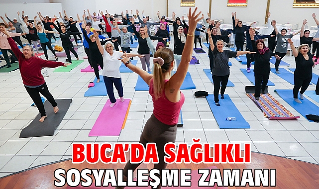 Buca’da sağlıklı sosyalleşme zamanı