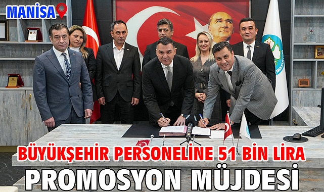 Büyükşehir Personeline 51 Bin Lira Promosyon Müjdesi