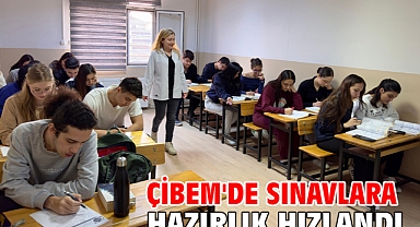 ÇİBEM'de Sınavlara Hazırlık Hızlandı