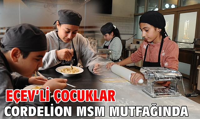 EÇEV’li çocuklar Cordelion MSM mutfağında
