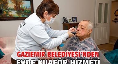 Gaziemir Belediyesi’nden evde kuaför hizmeti