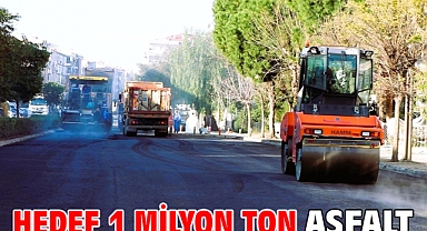 Hedef 1 milyon ton asfalt