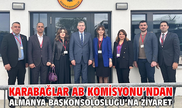 Karabağlar AB Komisyonu’ndan Almanya Başkonsolosluğu’na ziyaret
