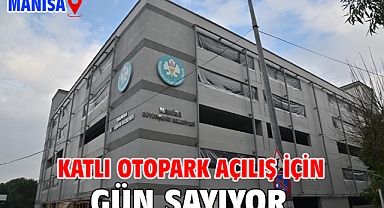 Katlı Otopark Açılış İçin Gün Sayıyor