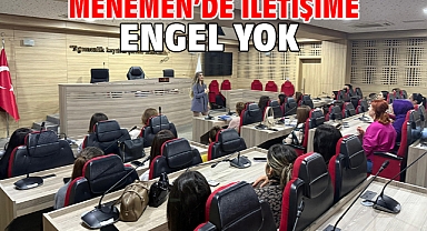 Menemen’de iletişime engel yok