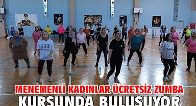 Menemenli kadınlar ücretsiz zumba kursunda buluşuyor