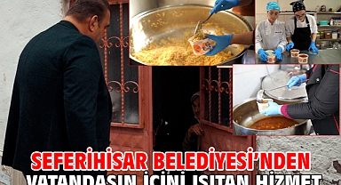 Seferihisar Belediyesi’nden vatandaşın içini ısıtan hizmet
