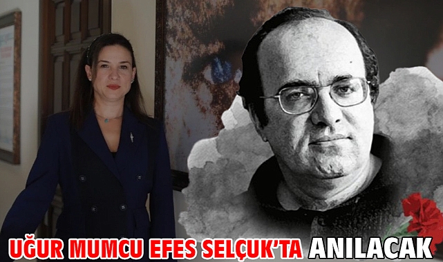 Uğur Mumcu Efes Selçuk’ta anılacak