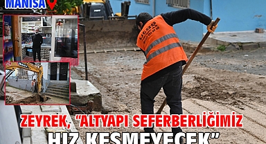 Zeyrek, “Altyapı seferberliğimiz hız kesmeyecek”