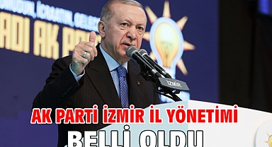 AK Parti İzmir İl Yönetimi Belli oldu