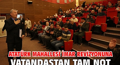 Atatürk Mahallesi İmar Revizyonuna Vatandaştan Tam Not