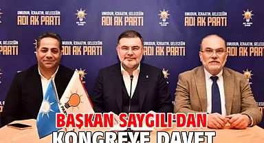 Başkan Saygılı'dan kongreye davet