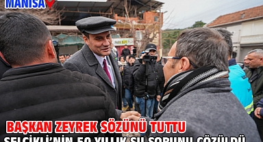 Başkan Zeyrek sözünü tuttu Selçikli’nin 50 Yıllık Su Sorunu Çözüldü