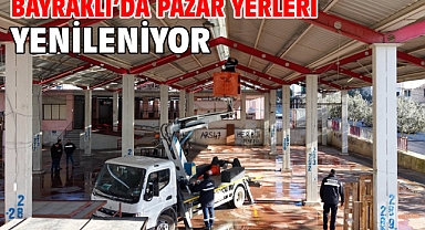 Bayraklı’da pazar yerleri yenileniyor