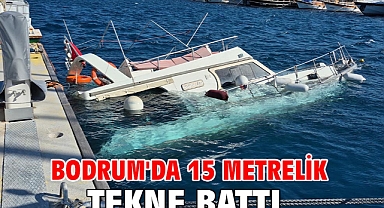 Bodrum'da 15 metrelik tekne battı