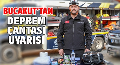 BUCAKUT’tan deprem çantası uyarısı