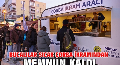 Bucalılar sıcak çorba ikramından memnun kaldı