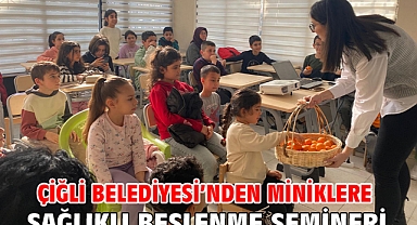 Çiğli Belediyesi’nden Miniklere Sağlıklı Beslenme Semineri