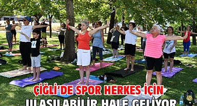 Çiğli’de Spor Herkes İçin Ulaşılabilir Hale Geliyor