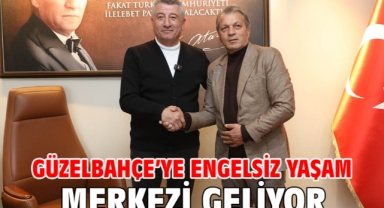Güzelbahçe'ye Engelsiz Yaşam Merkezi Geliyor