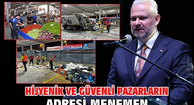 Hijyenik ve güvenli pazarların adresi Menemen