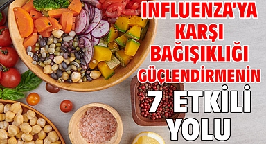 INFLUENZA’YA KARŞI BAĞIŞIKLIĞI GÜÇLENDİRMENİN 7 ETKİLİ YOLU!
