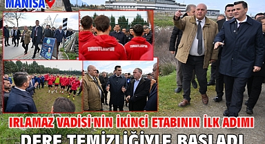 Irlamaz Vadisi'nin ikinci etabının ilk adımı dere temizliğiyle başladı