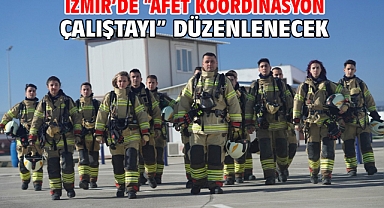 İzmir’de “Afet Koordinasyon Çalıştayı” düzenlenecek