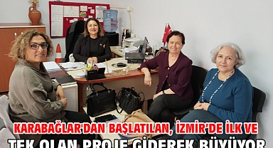 Karabağlar'dan başlatılan, İzmir’de ilk ve tek olan proje giderek büyüyor