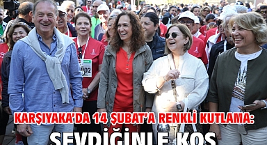 Karşıyaka’da 14 Şubat’a renkli kutlama: Sevdiğinle Koş