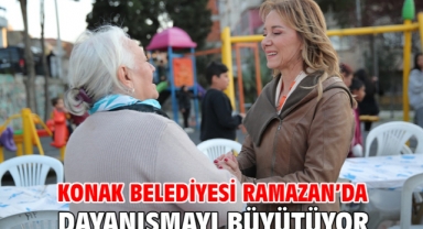 Konak Belediyesi Ramazan’da dayanışmayı büyütüyor
