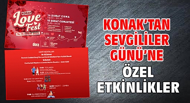 Konak’tan Sevgililer Günü’ne özel etkinlikler