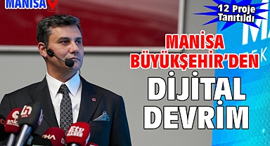 Manisa Büyükşehir'den Dijital Devrim 