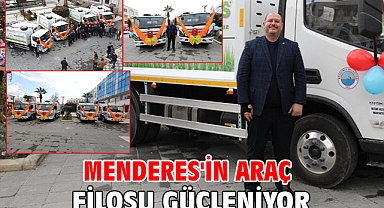 Menderes'in Araç Filosu Güçleniyor