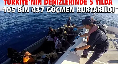 Türkiye’nin denizlerinde 5 yılda 105 bin 437 göçmen kurtarıldı