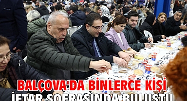Balçova'da binlerce kişi iftar sofrasında buluştu