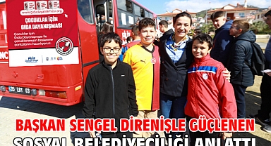 Başkan Sengel direnişle güçlenen sosyal belediyeciliği anlattı