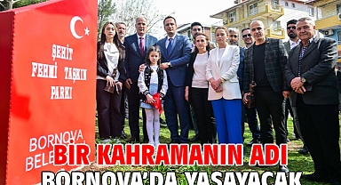 Bir kahramanın adı Bornova’da yaşayacak
