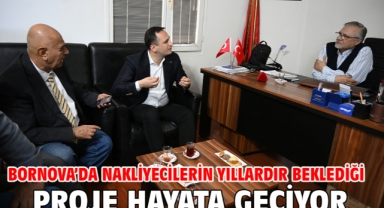 Bornova’da nakliyecilerin yıllardır beklediği proje hayata geçiyor
