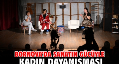 Bornova’da sanatın gücüyle kadın dayanışması