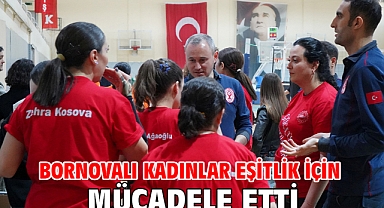 Bornovalı kadınlar eşitlik için mücadele etti