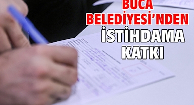 Buca Belediyesi’nden istihdama katkı