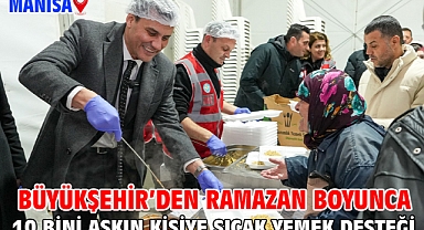 Büyükşehir’den Ramazan Boyunca 10 Bini Aşkın Kişiye Sıcak Yemek Desteği