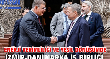 Enerji verimliliği ve yeşil dönüşümde İzmir-Danimarka iş birliği