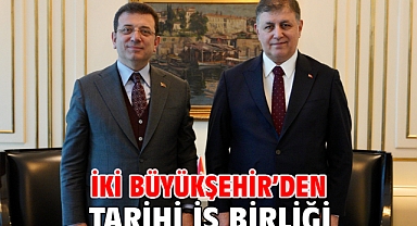 İki Büyükşehir’den tarihi iş birliği