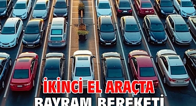 İkinci el araçta bayram bereketi