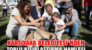 Karşıyaka Belediyesi’nden toplu kısırlaştırma hamlesi