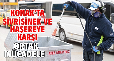 Konak’ta sivrisinek ve haşereye karşı ortak mücadele
